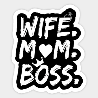 Wife Mom Boss  Mother's Day Sticker